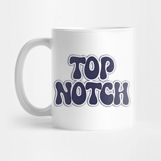 Top Notch Mug